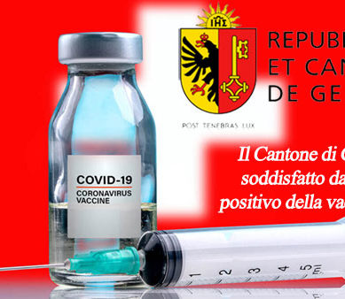 COVID-19: il Cantone di Ginevra soddisfatto dall’esito positivo della vaccinazione