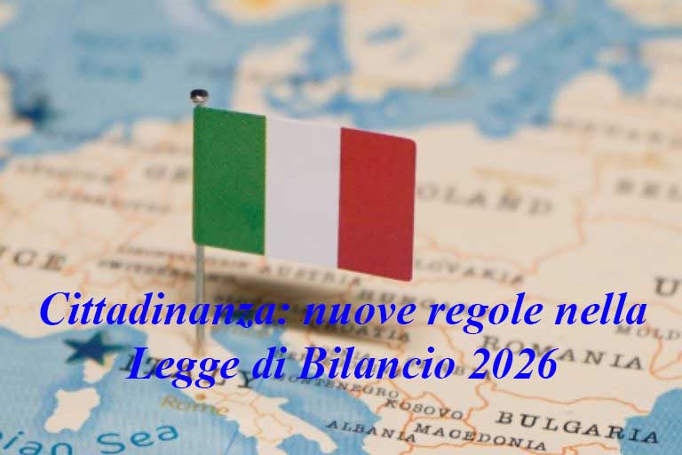 Cittadinanza: nuove regole per i minori nati all’estero nella legge di bilancio 2026