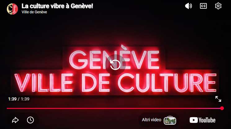 Ginevra, città della cultura Ginevra, città della cultura